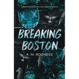 Breaking Boston: A MFM Masked Stalker Dark Romance - Paperback