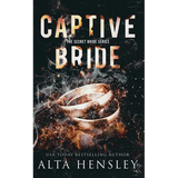 Captive Bride: A Dark Romance - Paperback