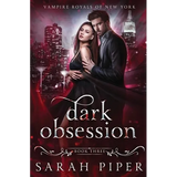 Dark Obsession: A Vampire Romance - Paperback