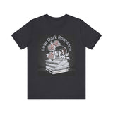 Dark Romance Tee Shirt - His & Hers / Unisex - Dark Romance Crates